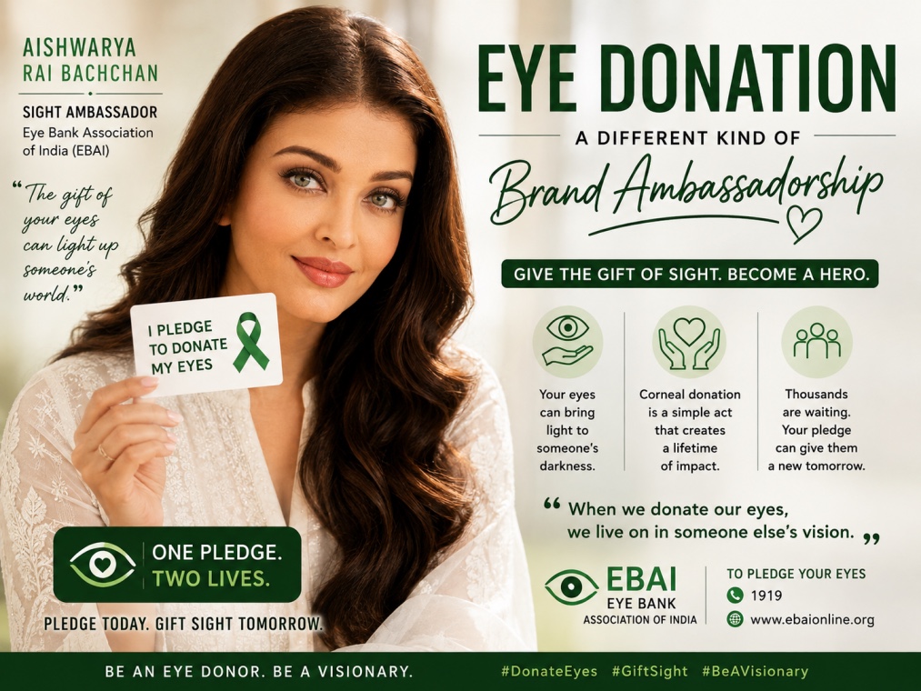 Aishwarya Rai Bachchan as Sight Ambassador for the Eye Bank Association of India promoting eye donation